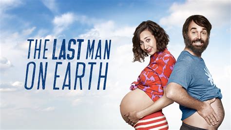 the last man on earth staffel 4|The Last Man on Earth (TV series)